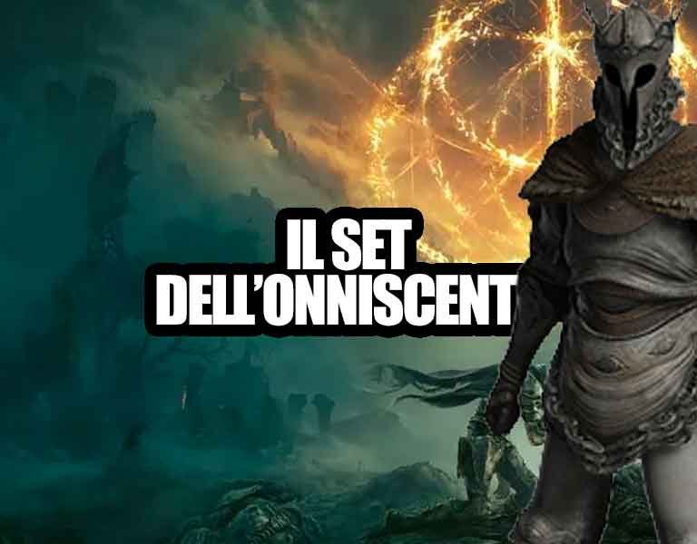 Il potere nascosto del Set dell’Onnisciente in Elden Ring Il potere nascosto del Set dell’Onnisciente in Elden Ring